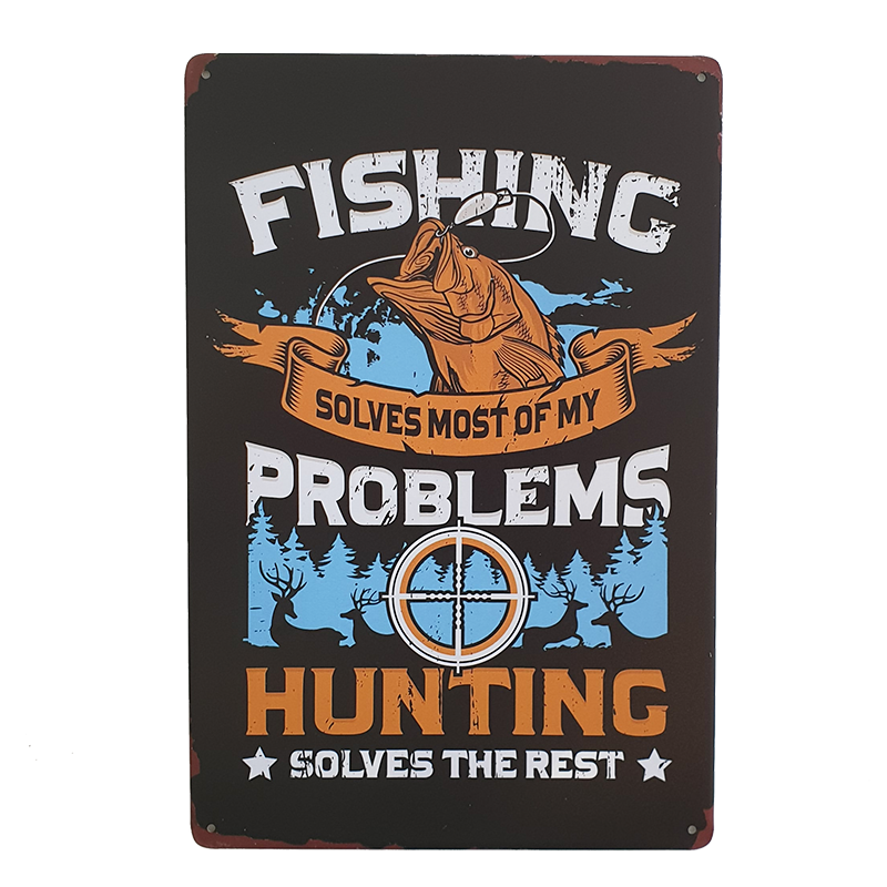 Buy Fishing Solves My Problems Tin Metal Sign Fishing Solves Most of My Problems, Hunting Solves The Rest | Tin Sign Guts Fishing Apparel Australia